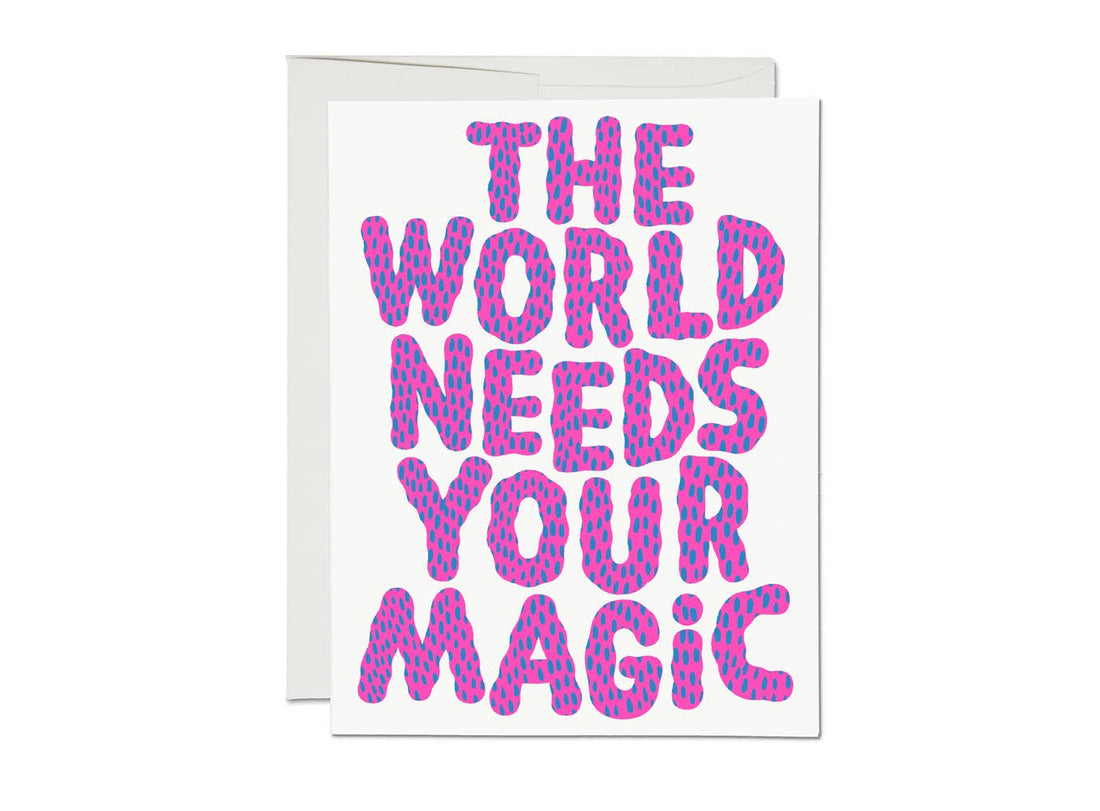 Your Magic encouragement greeting card: Singles